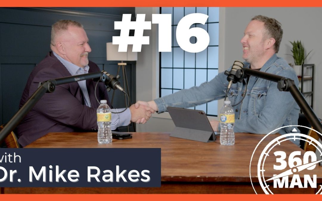 Episode 16: Navigating Grief w/ Dr. Mike Rakes